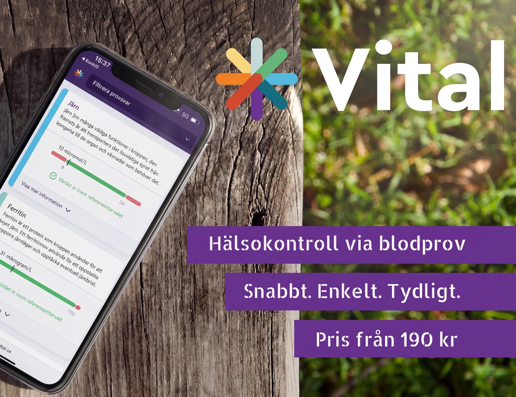 Mobiltelefon som visar Vital-appens hälsokontroll via blodprov-resultat med text om snabbhet, enkelhet, tydlighet och pris.