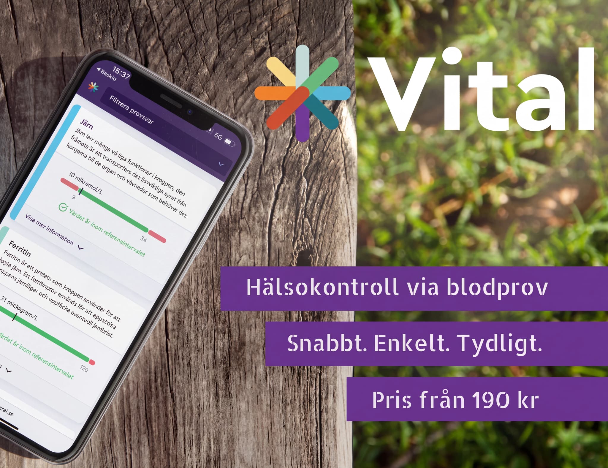 En smartphone som visar appen Vital med hälsokontroll via blodprov, med texten 'Snabbt. Enkelt. Tydligt.' och prisinformation.