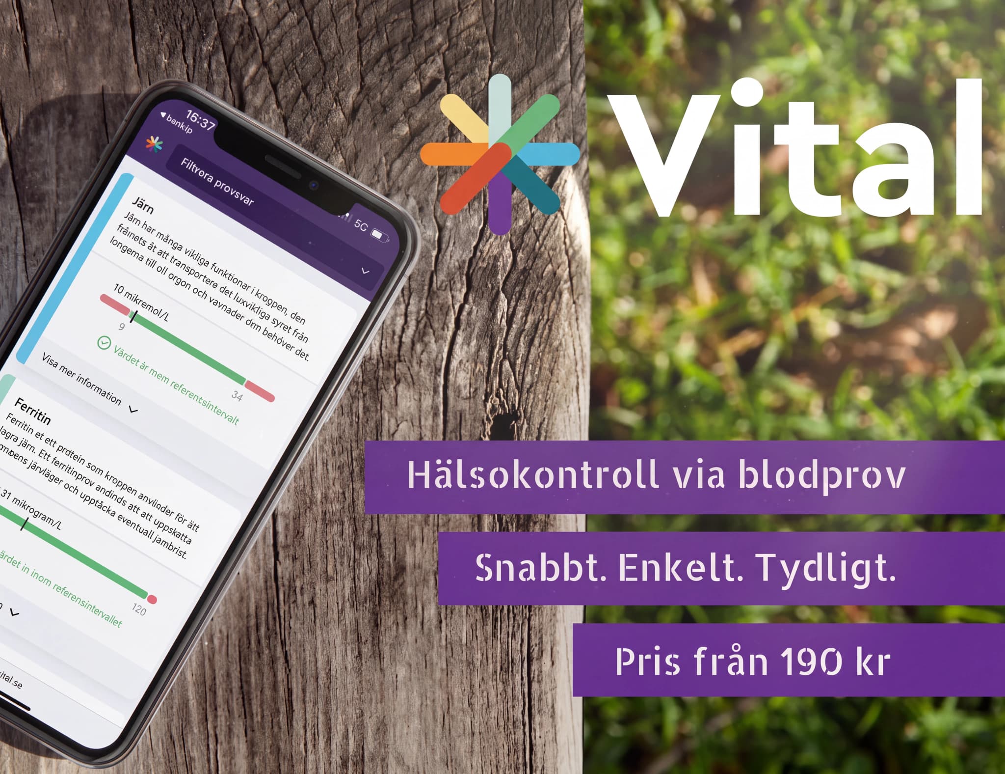 En smartphone som visar appen Vital för hälsokontroller via blodprov, med företagets logotyp och slogan.