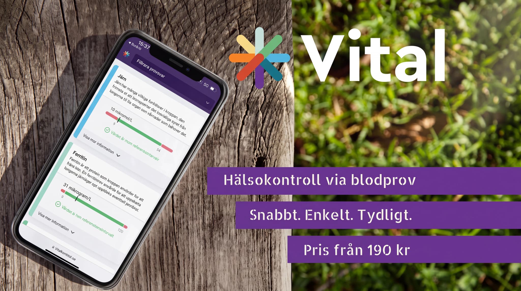 En smartphone som visar en hälsokontroll via blodprov-app från Vital, bredvid företagets logotyp och slagord.
